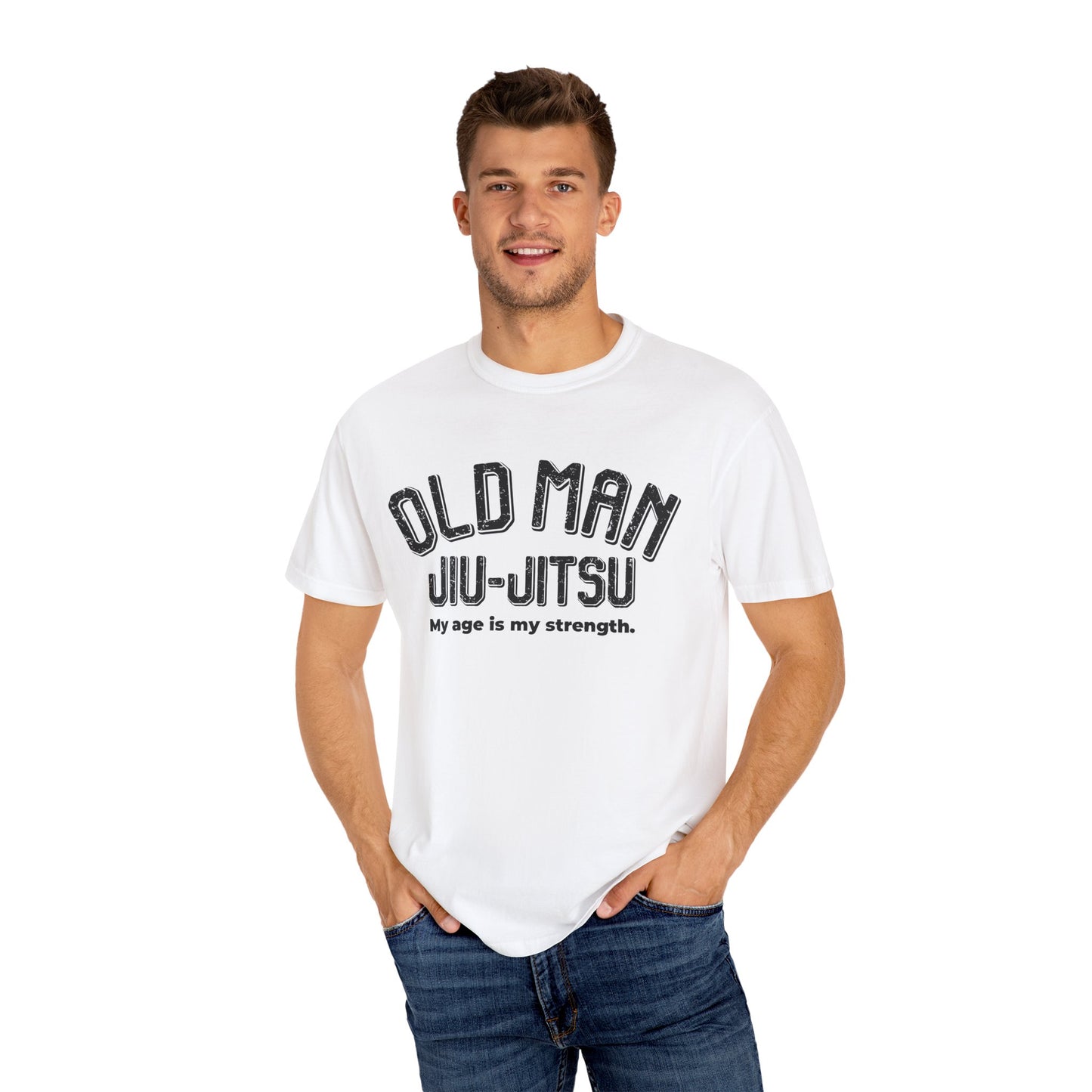 Old Man Jiu-Jitsu Garment-Dyed T-Shirt | My Age is My Strength - Perfect for Martial Arts Enthusiasts